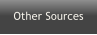 Other Sources